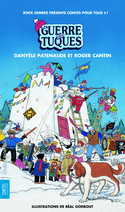Guerre des tuques (La) [ancienne édition]